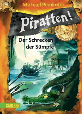 Alle Details zum Kinderbuch Piratten! 4: Der Schrecken der Sümpfe und ähnlichen Büchern