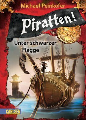 Alle Details zum Kinderbuch Piratten!, Band 1: Unter schwarzer Flagge und ähnlichen Büchern