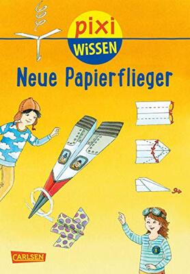 Alle Details zum Kinderbuch Pixi Wissen 101: Neue Papierflieger (101) und ähnlichen Büchern