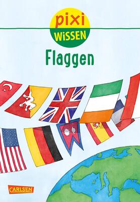 Alle Details zum Kinderbuch Pixi Wissen 103: Flaggen und ähnlichen Büchern