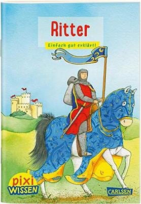 Alle Details zum Kinderbuch Pixi Wissen 13: Ritter: Einfach gut erklärt! und ähnlichen Büchern