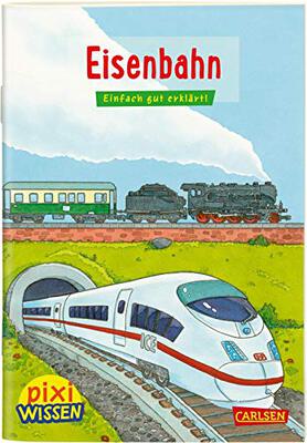 Alle Details zum Kinderbuch Pixi Wissen 28: Eisenbahn: Einfach gut erklärt! (28) und ähnlichen Büchern