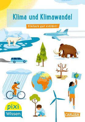 Alle Details zum Kinderbuch Pixi Wissen 110: Klima und Klimawandel: Einfach gut erklärt! (110) und ähnlichen Büchern