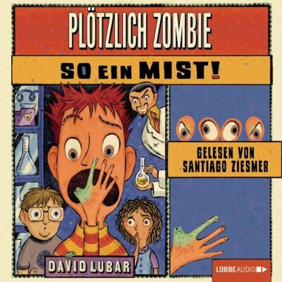 Alle Details zum Kinderbuch Plötzlich Zombie - So ein Mist!: . 1. Teil. und ähnlichen Büchern