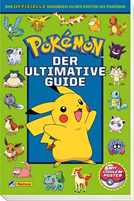 Alle Details zum Kinderbuch Pokémon: Der ultimative Guide: Das offizielle Handbuch zu den ersten 151 Pokémon | Mit coolem Poster und ähnlichen Büchern