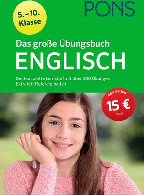 Alle Details zum Kinderbuch PONS Das große Übungsbuch Englisch 5. - 10. Klasse: Der komplette Lernstoff mit über 600 Übungen. Extrateil: Referate halten und ähnlichen Büchern