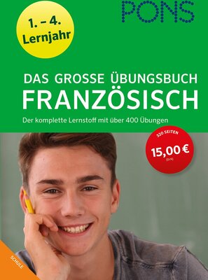 Alle Details zum Kinderbuch PONS Das große Übungsbuch Französisch 1.-4. Lernjahr: Der komplette Lernstoff mit über 400 Übungen und ähnlichen Büchern