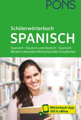 PONS Schülerwörterbuch Spanisch: Spanisch – Deutsch und Deutsch – Spanisch. Mit dem relevanten Wortschatz aller Schulbücher bei Amazon bestellen