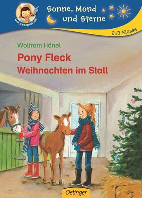 Alle Details zum Kinderbuch Pony Fleck - Weihnachten im Stall: 2./3. Klasse (Sonne, Mond und Sterne) und ähnlichen Büchern