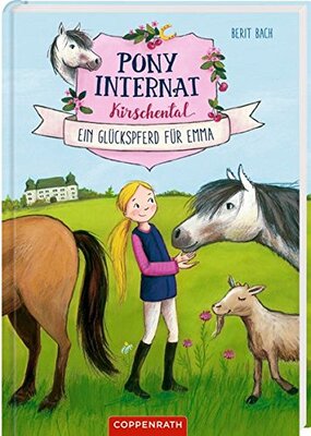 Alle Details zum Kinderbuch Pony-Internat Kirschental (Bd. 1): Ein Glückspferd für Emma und ähnlichen Büchern