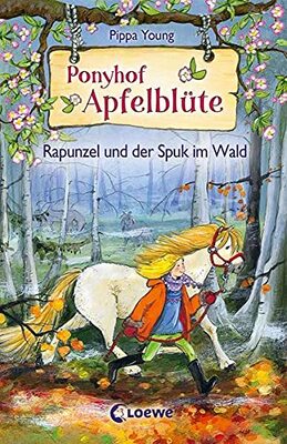 Alle Details zum Kinderbuch Ponyhof Apfelblüte (Band 8) - Rapunzel und der Spuk im Wald: Pferdebuch für Mädchen ab 8 Jahre und ähnlichen Büchern