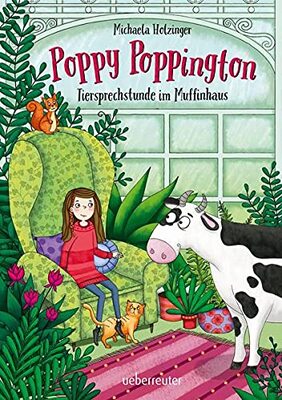 Alle Details zum Kinderbuch Poppy Poppington - Tiersprechstunde im Muffinhaus und ähnlichen Büchern