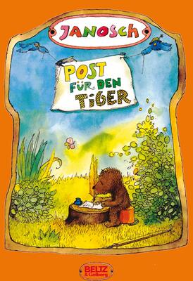 Alle Details zum Kinderbuch Post für den Tiger: Die Geschichte, wie der kleine Tiger und der kleine Bär die Briefpost, die Luftpost und das Telefon erfinden. (Beltz & Gelberg) und ähnlichen Büchern