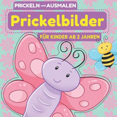 Alle Details zum Kinderbuch Prickelbilder Für Kinder ab 2 Jahren. Prickeln und Ausmalen.: Basteln: Prickel-Block Motive Für Kinder: Fahrzeuge, Blumen, Schmetterling, Prinzessin, Feen, Einhorn und mehr und ähnlichen Büchern