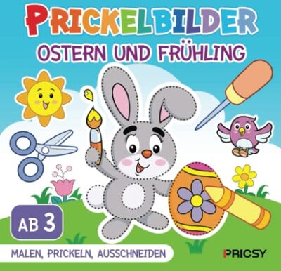 Alle Details zum Kinderbuch Prickelbilder Ostern und Frühling: Basteln ab 3 Jahren mit 50 Prickelvorlagen für Kinder zum Ausmalen, Prickeln, Ausschneiden als Oster Bastelbuch Geschenk für Mädchen und Jungen, ohne Prickelset und ähnlichen Büchern