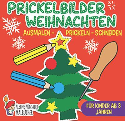 Alle Details zum Kinderbuch Prickelbilder: Weihnachten - Das große Prickel Mal- und Bastelbuch für Kinder - Ausmalen, Prickeln, Schneiden - Prickelblock für Kinder Ab 3 Jahren und ähnlichen Büchern