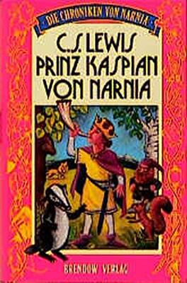 Alle Details zum Kinderbuch Prinz Kaspian von Narnia: Ein phantastisches Abenteuer (Edition C - C) und ähnlichen Büchern
