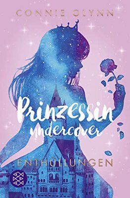 Alle Details zum Kinderbuch Prinzessin undercover – Enthüllungen: Band 2 und ähnlichen Büchern