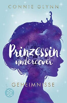 Alle Details zum Kinderbuch Prinzessin undercover – Geheimnisse: Band 1 und ähnlichen Büchern