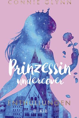 Alle Details zum Kinderbuch Prinzessin undercover – Enthüllungen: Band 2 und ähnlichen Büchern