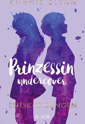 Alle Details zum Kinderbuch Prinzessin undercover – Entscheidungen: Band 3 und ähnlichen Büchern