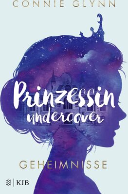 Alle Details zum Kinderbuch Prinzessin undercover – Geheimnisse: Band 1 und ähnlichen Büchern