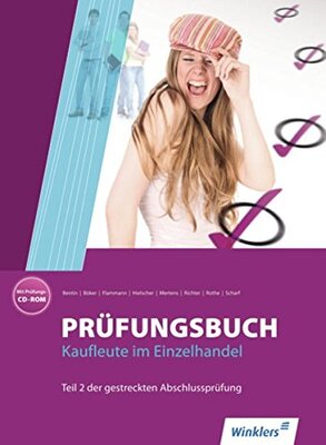 Alle Details zum Kinderbuch Prüfungsbücher Verkäufer/-innen, Kaufleute im Einzelhandel: Prüfungsbuch Kaufleute im Einzelhandel: Teil 2 der gestreckten Abschlussprüfung: Prüfungsbuch und ähnlichen Büchern