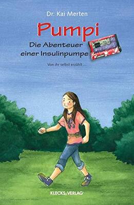Alle Details zum Kinderbuch Pumpi: Die Abenteuer einer Insulinpumpe und ähnlichen Büchern
