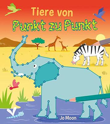 Alle Details zum Kinderbuch Tiere von Punkt zu Punkt und ähnlichen Büchern