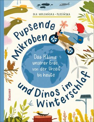 Alle Details zum Kinderbuch Pupsende Mikroben und Dinos im Winterschlaf: Das Klima unserer Erde von der Urzeit bis heute und ähnlichen Büchern