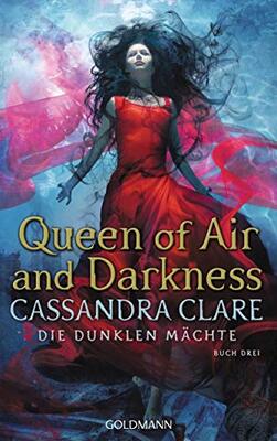 Alle Details zum Kinderbuch Queen of Air and Darkness: Die Dunklen Mächte 3 und ähnlichen Büchern