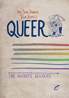 Queer: Eine illustrierte Geschichte bei Amazon bestellen