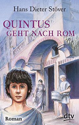 Alle Details zum Kinderbuch Quintus geht nach Rom: Roman und ähnlichen Büchern