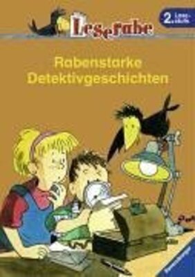 Rabenstarke Detektivgeschichten. Leserabe. 2. Lesestufe, ab 2. Klasse (Leserabe - Sonderausgaben) bei Amazon bestellen
