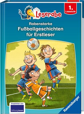 Alle Details zum Kinderbuch Rabenstarke Fußballgeschichten für Erstleser - Leserabe ab 1. Klasse - Erstlesebuch für Kinder ab 6 Jahren (Leserabe - Sonderausgaben) und ähnlichen Büchern