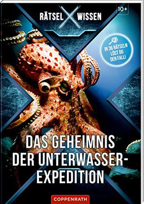 Alle Details zum Kinderbuch Rätsel X Wissen: Das Geheimnis der Unterwasser-Expedition: In 36 Rätseln löst du den Fall! und ähnlichen Büchern
