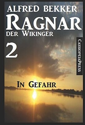 Alle Details zum Kinderbuch Ragnar der Wikinger 2: In Gefahr und ähnlichen Büchern