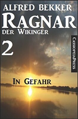 Alle Details zum Kinderbuch Ragnar der Wikinger 2: In Gefahr und ähnlichen Büchern