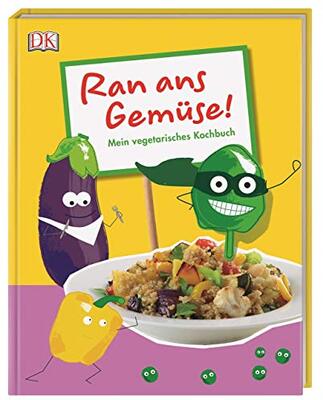 Alle Details zum Kinderbuch Ran ans Gemüse!: Mein vegetarisches Kochbuch und ähnlichen Büchern