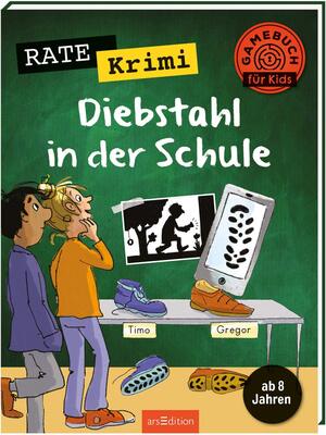 Alle Details zum Kinderbuch Rate-Krimi – Diebstahl in der Schule: Ab 8 Jahren | Spannendes Rätselheft für Krimi-Fans und ähnlichen Büchern