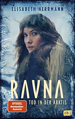 Alle Details zum Kinderbuch RAVNA – Tod in der Arktis: Nordic All-Age-Thriller. Nominiert für den Glauser Preis 2022 und den Buxtehuder Bullen 2021 (Die RAVNA-Reihe, Band 1) und ähnlichen Büchern