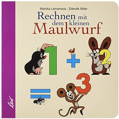 Alle Details zum Kinderbuch Rechnen mit dem kleinen Maulwurf und ähnlichen Büchern