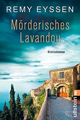 Alle Details zum Kinderbuch Mörderisches Lavandou: Leon Ritters fünfter Fall | Die Bestseller-Reihe aus der Provence | Spannende Urlaubslektüre für Südfrankreich-Fans (Ein-Leon-Ritter-Krimi, Band 5) und ähnlichen Büchern