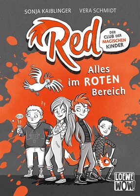 Alle Details zum Kinderbuch Red - Der Club der magischen Kinder (Band 1) - Alles im roten Bereich: Erlebe superwitzige Abenteuer mit den Reds! - Spannende Detektivgeschichte für Kinder ab 9 Jahren (Loewe Wow!, Band 1) und ähnlichen Büchern