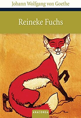 Alle Details zum Kinderbuch Reineke Fuchs und ähnlichen Büchern