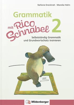 Alle Details zum Kinderbuch Grammatik mit Rico Schnabel, Klasse 2: Selbstständig Grammatik und Grundwortschatz trainieren (Rico Schnabel: Übungshefte Deutsch) und ähnlichen Büchern