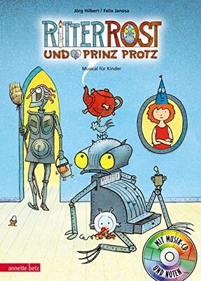Alle Details zum Kinderbuch Ritter Rost 4: Ritter Rost und Prinz Protz (Ritter Rost mit CD und zum Streamen, Bd. 4): Musical für Kinder mit CD: Buch mit CD und ähnlichen Büchern