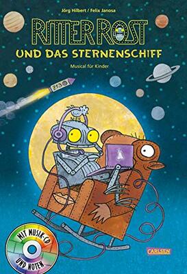 Alle Details zum Kinderbuch Ritter Rost 16: Ritter Rost und das Sternenschiff (Ritter Rost mit CD und zum Streamen, Bd. 16): Musical für Kinder mit CD: Buch mit CD und ähnlichen Büchern