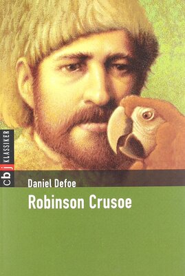 Alle Details zum Kinderbuch Robinson Crusoe (Klassiker der Kinderliteratur, Band 1) und ähnlichen Büchern