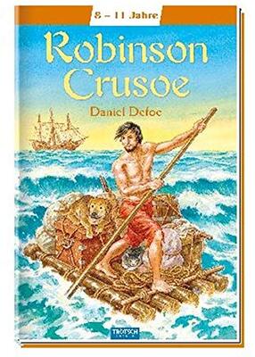 Alle Details zum Kinderbuch Robinson Crusoe: Meine ersten Klassiker (Lesebücher) und ähnlichen Büchern